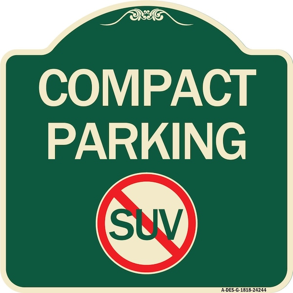 Signmission Compact Parking With No SUV Symbol Heavy-Gauge Aluminum Architectural Sign, 18" x 18", G-1818-24244 A-DES-G-1818-24244 - main